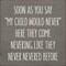 Knotty Pine Rustic Humor Wood Sign 7x7 w/ Routed Slot Hanging
